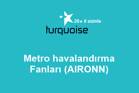 Metro havalandırma Fanları (AIRONN)